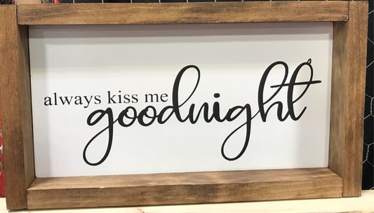 Always Kiss Me Goodnight